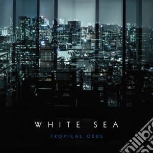 (LP Vinile) White Sea - Tropical Odds lp vinile di Sea White