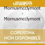 Momusmcclymont - Momusmcclymont cd