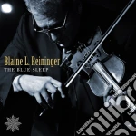 Blaine L. Reininger - The Blue Sleep cd