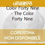 Color Forty Nine - The Color Forty Nine