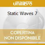Static Waves 7 cd musicale di Saint Marie