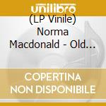 (LP Vinile) Norma Macdonald - Old Future vinile