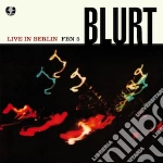 (LP Vinile) Blurt - Live In Berlin (10') vinile