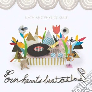 (LP Vinile) Math & Physics Club - Our Hearts lp vinile di Math and physics clu