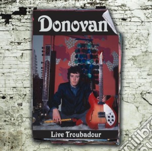 Donovan - Live Troubadour cd musicale di Donovan