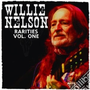 Willie Nelson - Rarities No 1 cd musicale di Willie Nelson