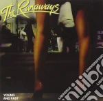 Runaways (The) - Young And Fast cd