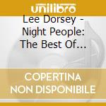 Lee Dorsey - Night People: The Best Of Lee Dorsey cd