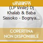 (LP Vinile) Dj Khalab & Baba Sissoko - Bognya / Lenke Remixes (7")