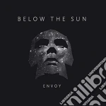 Below The Sun - Envoy cd