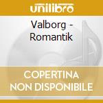 Valborg - Romantik cd