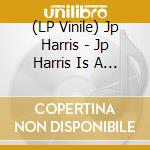 (LP Vinile) Jp Harris - Jp Harris Is A Trash Fire. Coke Clear Vinyl vinile