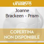 Joanne Brackeen - Prism cd musicale di Joanne Brackeen