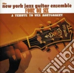 New York Jazz Guitar Ensemble - Four On Six: A Tribute To Wes Montgomery cd