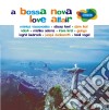 Bossa Nova Love Affair (A) cd