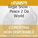 Rejjie Snow - Peace 2 Da World cd