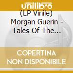 (LP Vinile) Morgan Guerin - Tales Of The Facade lp vinile