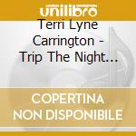 Terri Lyne Carrington - Trip The Night Fantastic cd