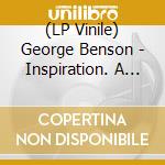(LP Vinile) George Benson - Inspiration. A Tribute To Nat King Cole (Coloured Vinyl) vinile