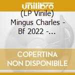 (LP Vinile) Mingus Charles - Bf 2022 - Mingus (180G-Opaque Turquoise) lp vinile