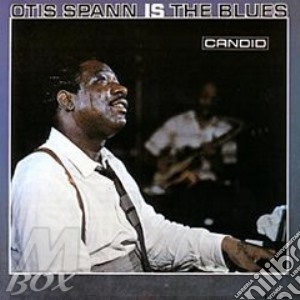Otis Spann - Is The Blues cd musicale di Otis Spann