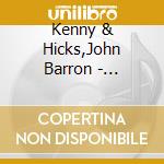 Kenny & Hicks,John Barron - Rhythm-A-Ning cd