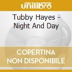 Tubby Hayes - Night And Day cd