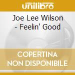 Joe Lee Wilson - Feelin' Good