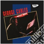 George Cables - Why Not? cd