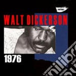 Walt Dickerson - 1976