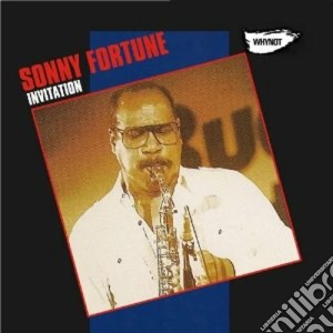 Sonny Fortune - Invitation cd musicale di Sonny Fortune