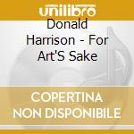 Donald Harrison - For Art'S Sake cd