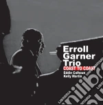 Erroll Garner Trio - Coast To Coast cd