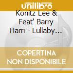 Konitz Lee & Feat' Barry Harri - Lullaby Of Birdland cd
