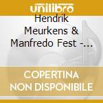 Hendrik Meurkens & Manfredo Fest - Dig This Samba! cd