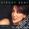 Stacey Kent - Love Is...the Tender Trap cd