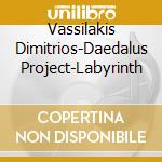 Vassilakis Dimitrios-Daedalus Project-Labyrinth cd