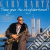 Gary Bartz - There Goes The Neighborhood! cd