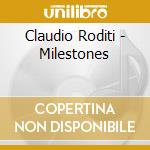 Claudio Roditi - Milestones cd