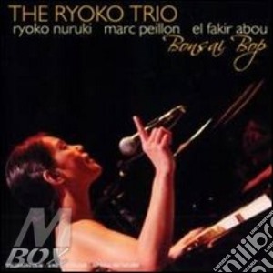 Ryoko Trio - Bonsai Bop cd musicale di Trio Ryoko