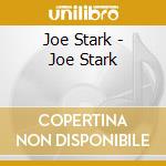 Joe Stark - Joe Stark cd