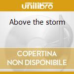Above the storm cd