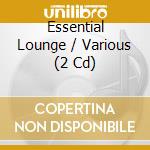 Essential Lounge / Various (2 Cd) cd
