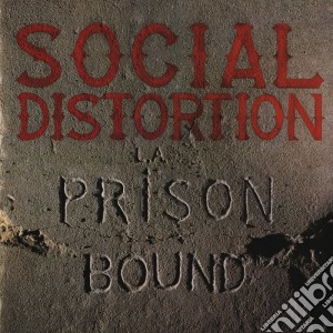 Social Distortion - Prison Bound cd musicale di Distortion Social