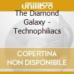 The Diamond Galaxy - Technophiliacs cd