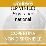 (LP VINILE) Skycraper national lp vinile di HAYDEN