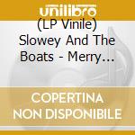 (LP Vinile) Slowey And The Boats - Merry Christmas Vol.1&2(Lp vinile