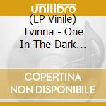 (LP Vinile) Tvinna - One In The Dark - Electric Blue lp vinile