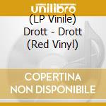 (LP Vinile) Drott - Drott (Red Vinyl) vinile