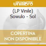 (LP Vinile) Sowulo - Sol lp vinile